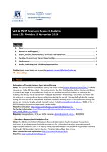 VCA & MCM Graduate Research Bulletin Issue 125: Monday 17 November 2014 Contents 1.  News ..................................................................................................................................