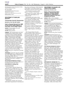 [removed]Federal Register / Vol. 76, No[removed]Wednesday, August 3, [removed]Notices (Presidentially Declared Disasters); 97.039, Hazard Mitigation Grant.)