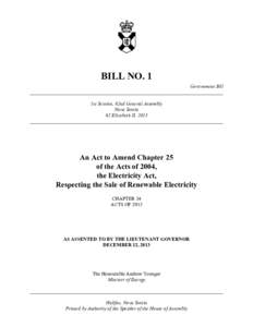 BILL NO. 1 Government Bill ______________________________________________________________________________ 1st Session, 62nd General Assembly Nova Scotia 62 Elizabeth II, 2013