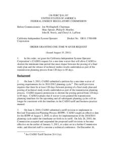 136 FERC ¶ 61,107 UNITED STATES OF AMERICA FEDERAL ENERGY REGULATORY COMMISSION Before Commissioners: Jon Wellinghoff, Chairman; Marc Spitzer, Philip D. Moeller, John R. Norris, and Cheryl A. LaFleur.