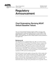 Regulatory Announcement: Final Rulemaking Revising MSAT Default Baseline Values  (EPA420-F-05034)