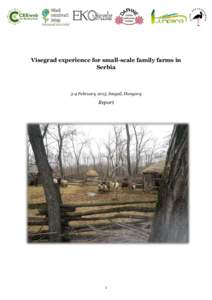 Visegrad experience for small-scale family farms in Serbia 3-4 February 2015, Szeged, Hungary  Report