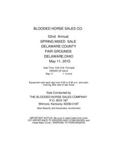 BLOODED HORSE SALES CO. 52nd Annual SPRING MIXED SALE DELAWARE COUNTY FAIR GROUNDS DELAWARE,OHIO