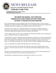 NEWS RELEASE From New York State Inspector General Catherine Leahy Scott FOR IMMEDIATE RELEASE: November 22, 2013 Contact Bill Reynolds: [removed]