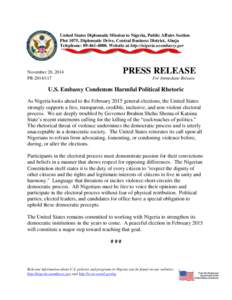 United States Diplomatic Mission to Nigeria, Public Affairs Section Plot 1075, Diplomatic Drive, Central Business District, Abuja Telephone: [removed]Website at http://nigeria.usembassy.gov PRESS RELEASE