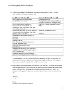 Calculating BMP Reduction Rates  1) Using the table below from Chesapeake Stormwater, determine if your BMP is a runoff reduction (RR) or stormwater treatment (ST):
