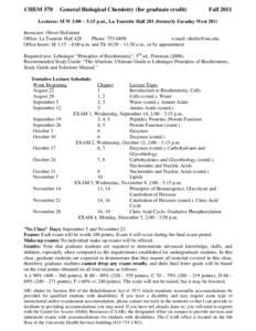CHEM 570  General Biological Chemistry (for graduate credit) Fall 2011