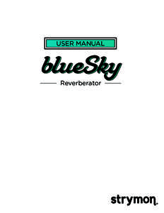 USER MANUAL  Reverberator ®