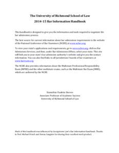 Standardized tests / Multistate Professional Responsibility Examination / United States law / Arizona Bar Exam / Admission to the bar in the United States / Bar / Law / Legal education / Legal ethics