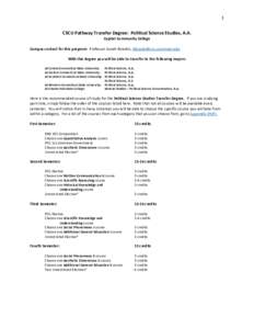 1  CSCU Pathway Transfer Degree: Political Science Studies, A.A. Capital Community College  Campus contact for this program: Professor Josiah Ricardo, 