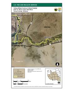 U.S. FISH AND WILDLIFE SERVICE Yellow Billed Cuckoo Critical Habitat Unit 12: AZ-4 Lower Gila River Yuma County, Arizona  CALIFORNIA