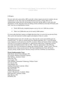 This message is sent on behalf of Jeremy Haefner, Provost and Senior Vice President for Academic Affairs Colleagues, Our new early alert system allows RIT to provide a robust support network for students who are academic