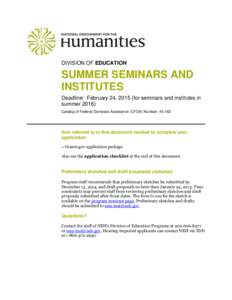 DIVISION OF EDUCATION  SUMMER SEMINARS AND INSTITUTES Deadline: February 24, 2015 (for seminars and institutes in summer 2016)