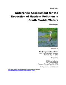 March[removed]Enterprise Assessment for the Reduction of Nutrient Pollution in South Florida Waters Final Report