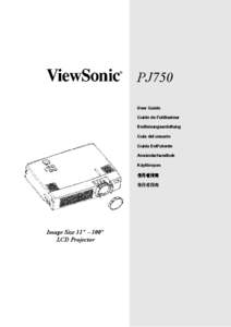 PJ750 User Guide Guide de l’utilisateur Bedlenungsanleltung Guía del usuario Guida Dell’utente