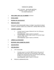 NOTICE OF AGENDA CITY COUNCIL – RECESSED MEETING TUESDAY, JUNE 3, 2014 5:00 P.M. 203 GOODYEAR BLVD. 1.