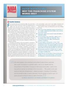 AU TO R E TA I L I N G : WHY THE FRANCHISE SYSTEM WORKS BEST Q Executive Summary