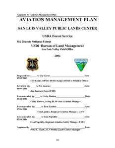 Appendix F: Aviation Management Plan  AVIATION MANAGEMENT PLAN SAN LUIS VALLEY PUBLIC LANDS CENTER USDA Forest Service Rio Grande National Forest