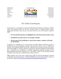 2011 Traffic Count Program This document is a comprehensive listing of Strafford Regional Planning Commission’s (SRPC) traffic count program efforts for the 2011 counting season. It contains detailed volume, classifica