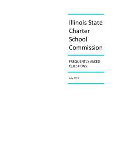 Illinois State Charter School Commission - Frequently Asked Questions (July 2013)