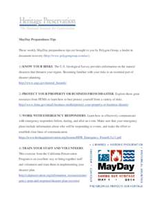 MayDay Preparedness Tips  These weekly MayDay preparedness tips are brought to you by Polygon Group, a leader in document recovery (http://www.polygongroup.com/us[removed]KNOW YOUR RISKS. The U.S. Geological Survey provid