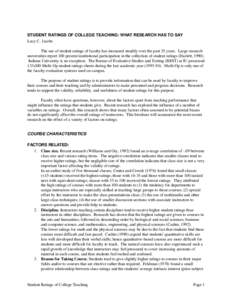 STUDENT RATINGS OF COLLEGE TEACHING: WHAT RESEARCH HAS TO SAY Lucy C. Jacobs The use of student ratings of faculty has increased steadily over the past 25 years. Large research universities report 100 percent institution