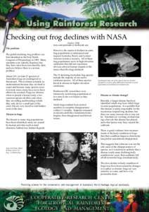 Checking out frog declines with NASA October 1998 tion, and pesticide or herbicide use. The problem The global declining frog problem was first identified at the First World