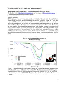 SEARCH Regional Sea Ice Outlook 2010 Regional Summary Region of Interest: Western Parry Channel region of the Northwest Passage By: Stephen Howell ([removed]) and Tom Agnew ([removed]) Climate Rese
