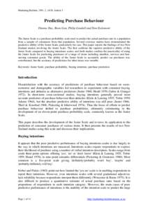 Marketing Bulletin, 1991, 2, 18-30, Article 3  Predicting Purchase Behaviour Dianne Day, Boon Gan, Philip Gendall and Don Esslemont  The Juster Scale is a purchase probability scale used to predict the actual purchase ra