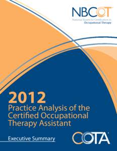 ®  2012 Practice Analysis of the Certified Occupational Therapy Assistant