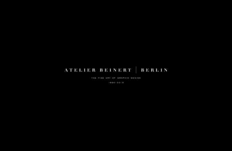 Atelier Beinert | Berlin : The Fine Art of Graphic Design