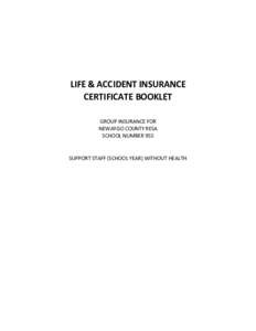 LIFE & ACCIDENT INSURANCE CERTIFICATE BOOKLET GROUP INSURANCE FOR NEWAYGO COUNTY RESA SCHOOL NUMBER 955