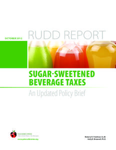 OCTOBER[removed]SUGAR-SWEETENED BEVERAGE TAXES An Updated Policy Brief