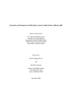 Restoration and Management of Bald Eagles on Santa Catalina Island, California, 2000  A Report Prepared for: U.S. Fish and Wildlife Service Damage Assessment Branch Sacramento Fish and Wildlife Office