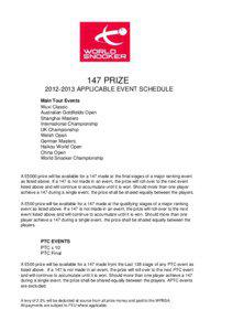 147 PRIZE[removed]APPLICABLE EVENT SCHEDULE Main Tour Events