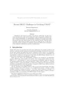 This space is reserved for the EPiC Series header, do not use it  Beyond DRAT: Challenges in Certifying UNSAT∗ Bertram Felgenhauer University of Innsbruck 