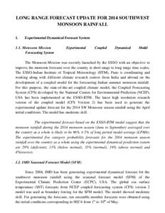 LONG RANGE FORECAST UPDATE FOR 2014 SOUTHWEST MONSOON RAINFALL 1. Experimental Dynamical Forecast System