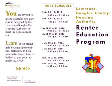2016 SCHEDULE  You are invited to attend a special two-part course designed by the Lawrence-Douglas Co.