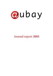 ubay Annual report 2003 Contents  1 - Annual report and Auditing managers