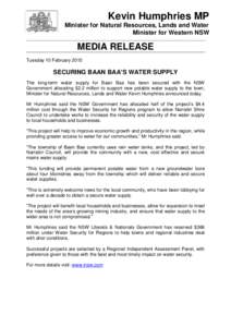 Kevin Humphries MP Minister for Natural Resources, Lands and Water Minister for Western NSW MEDIA RELEASE Tuesday 10 February 2015