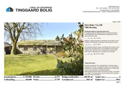 TINGGAARD BOLIG TEL. +[removed] | FAX +[removed]