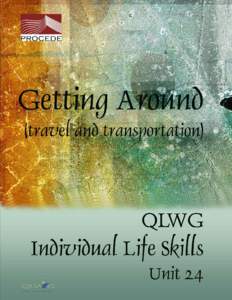 QLWG Skills for Life Acknowledgements Published by: Quebec Literacy Working Group: Central Québec School Board: Eastern Shores School Board: Eastern Townships School Board: