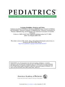 Learning Disabilities, Dyslexia, and Vision American Academy of Pediatrics, Section on Ophthalmology, Council on Children with Disabilities, American Academy of Ophthalmology, American Association for Pediatric Ophthalmo