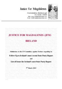 Crocknahattina, Bailieborough Co. Cavan, Ireland Web: www.magdalenelaundries.com Email: [removed]  JUSTICE FOR MAGDALENES (JFM)