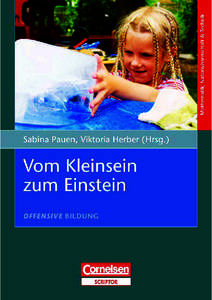 Frühe Kindheit  Mathematik, Naturwissenschaft & Technik Sabina Pauen, Viktoria Herber ( Hrsg.)