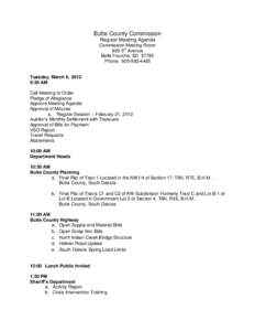 Butte County Commission Regular Meeting Agenda Commission Meeting Room 839 5th Avenue Belle Fourche, SDPhone: 