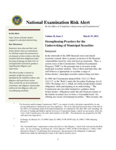 National Examination Risk Alert  By the Office of Compliance Inspections and Examinations 1 In this Alert: Topic: Duties of broker-dealers
