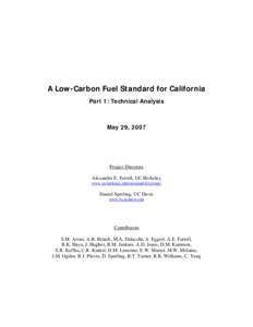 A Low-Carbon Fuel Standard for California Part 1: Technical Analysis May 29, 2007  Project Directors