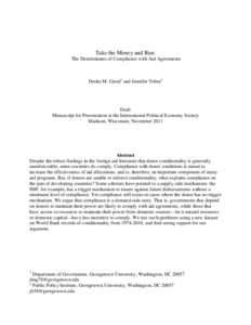 Take the Money and Run: The Determinants of Compliance with Aid Agreements Desha M. Girod† and Jennifer Tobin‡  Draft