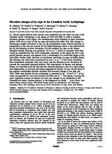 JOURNAL OF GEOPHYSICAL RESEARCH, VOL. 109, F04007, doi:2003JF000045, 2004  Elevation changes of ice caps in the Canadian Arctic Archipelago W. Abdalati,1 W. Krabill,2 E. Frederick,3 S. Manizade,3 C. Martin,3 J. S